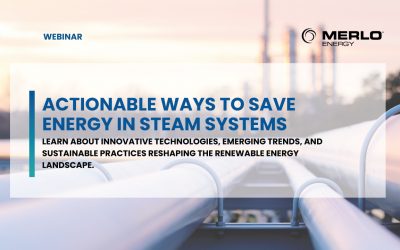 Actionable Ways to Save Energy in Steam Systems